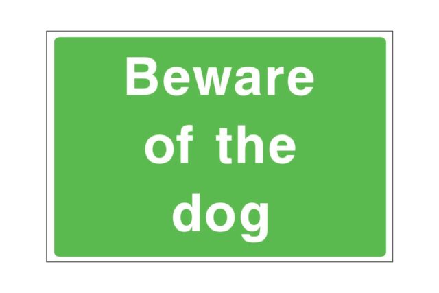 Beware of the dog