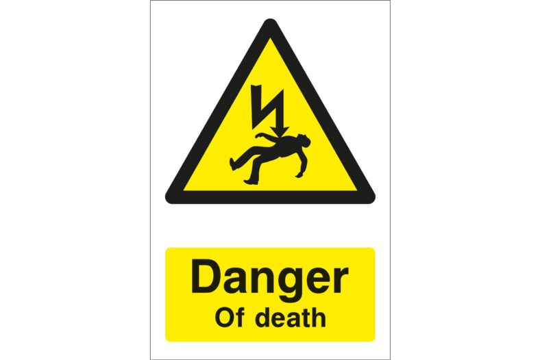 Danger Of Death Sign