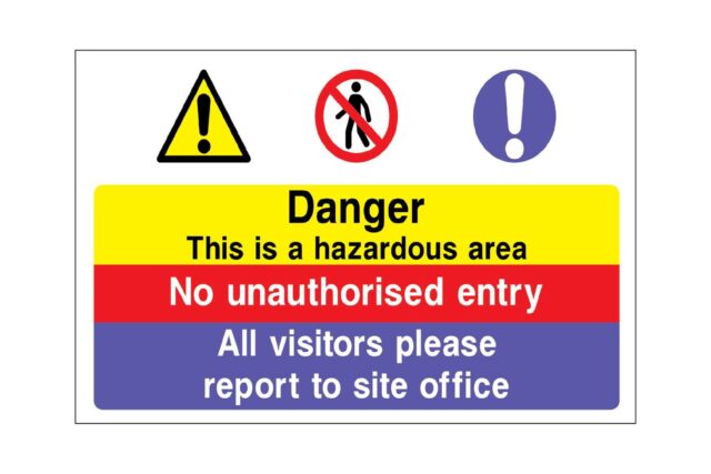Danger this is a hazardous area