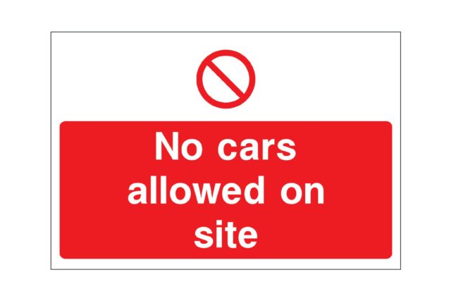 No cars allowed on site sign